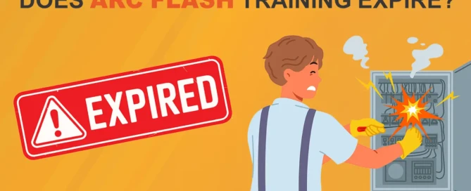 Does Arc Flash Training Expire per OSHA